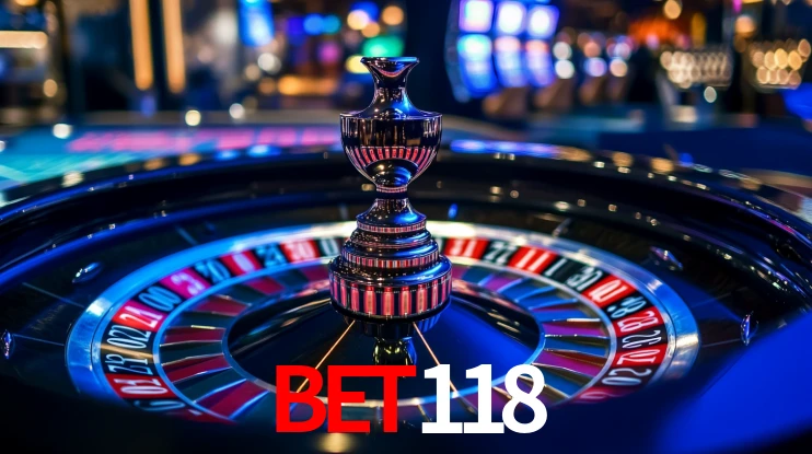 bet118: Jogos de Caça-Níqueis-Altas Recompensas, Roleta-Velocidade, Blackjack-Desafios Máximos